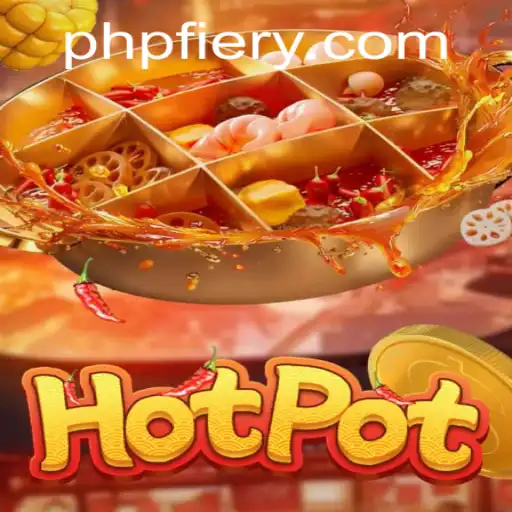 Discover the Thrilling World of Hotpot: The Game Dominating PHFIERY.COM